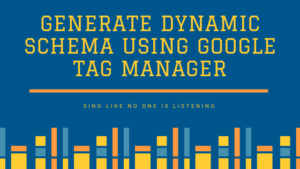 Add Dynamic Blog Schema using Google Tag Manager