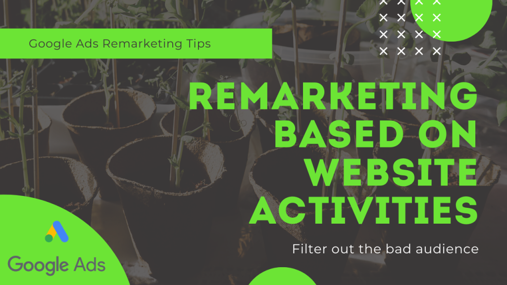 remarketing audience in Google Ads based on the user activity
